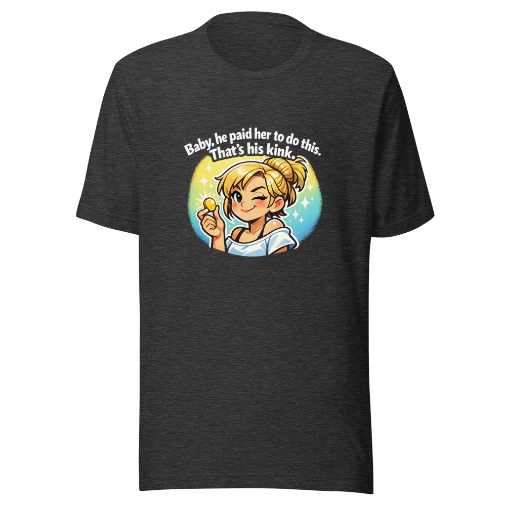 He Paid Her To Do This Shirt - Image 9
