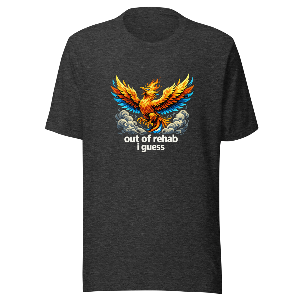 Out Of Rehab Guess I'm Back Viral Meme T-Shirt - Image 9