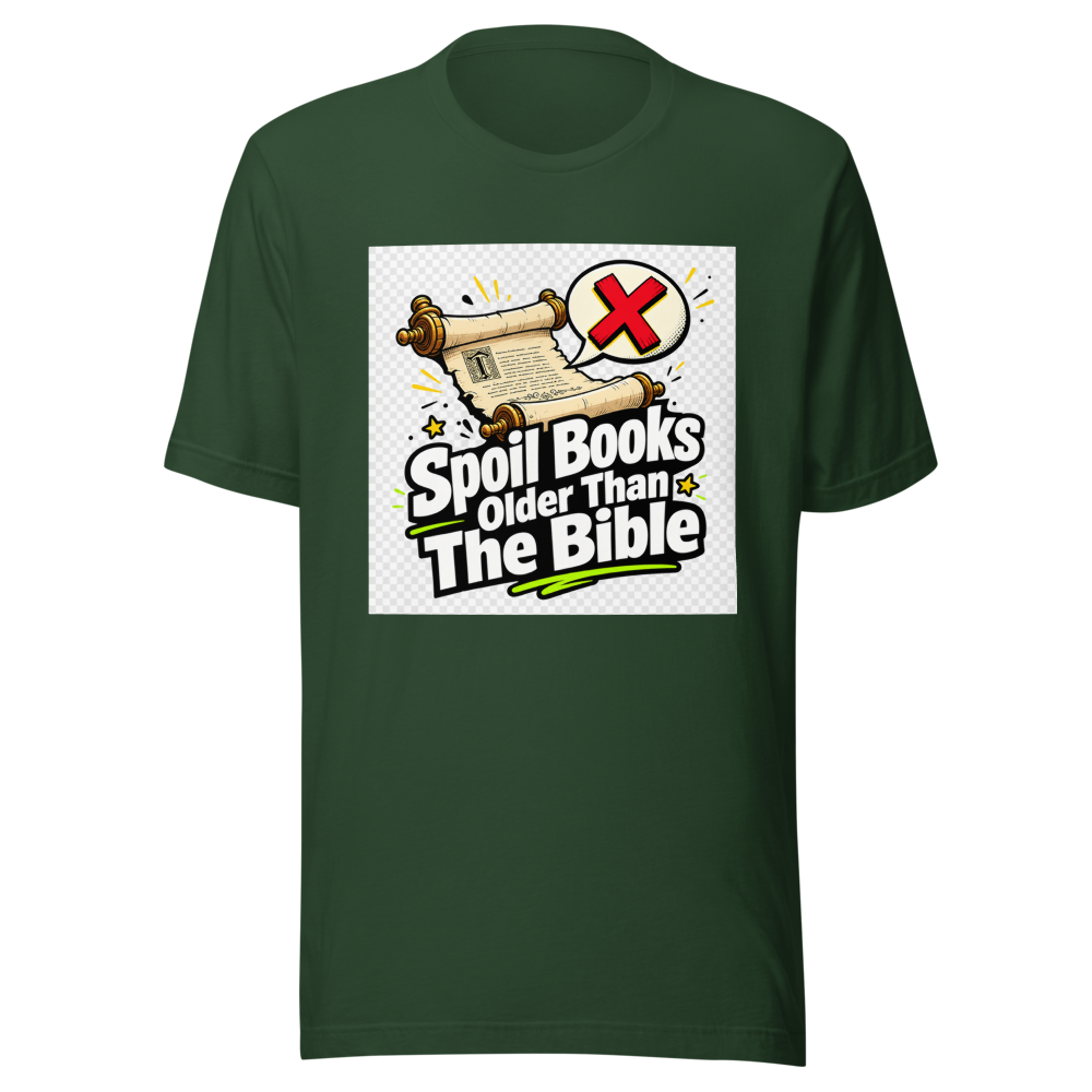 Spoil Books Older Than The Bible T-Shirt - Image 7