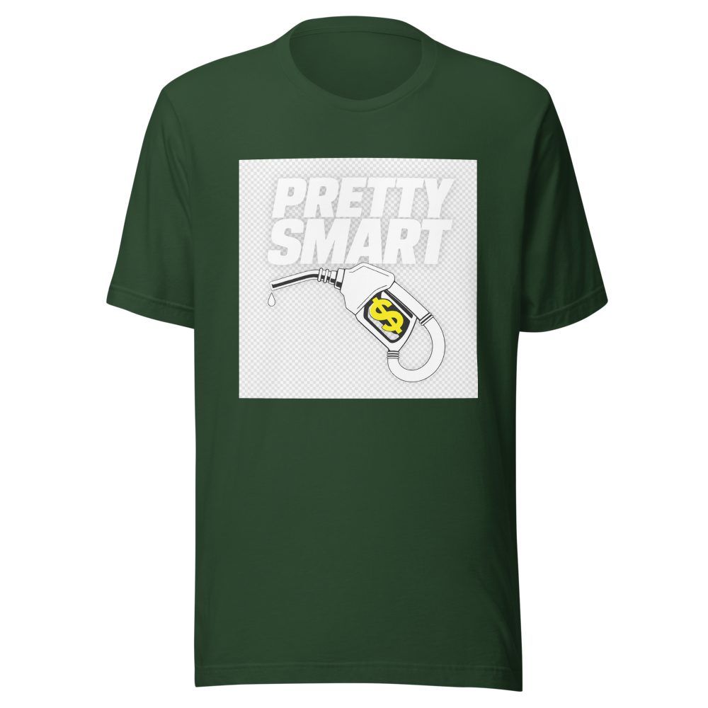Pretty Smart Gas Money T-Shirt - Image 7
