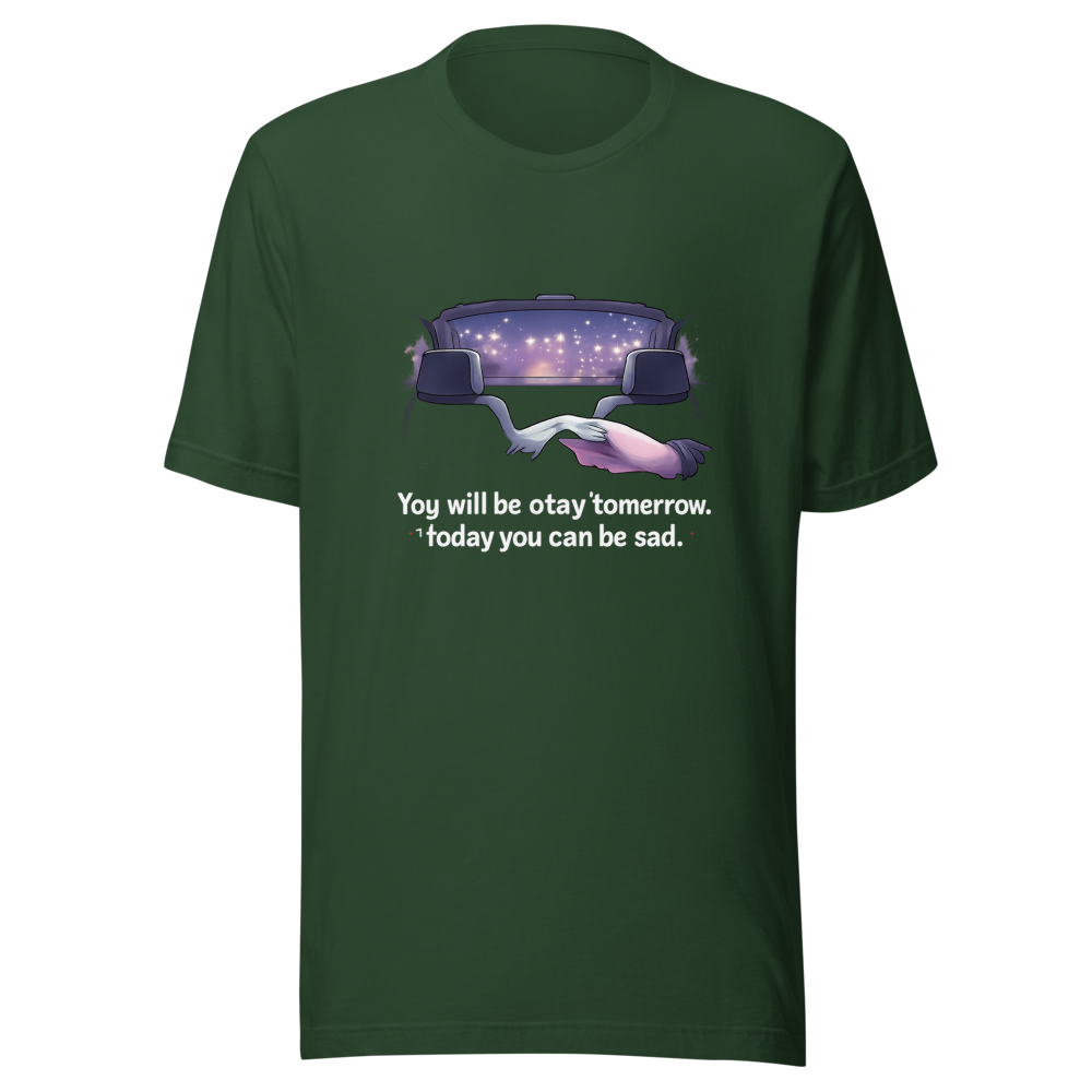 You Will Be Okay Tomorrow T-Shirt - Image 7