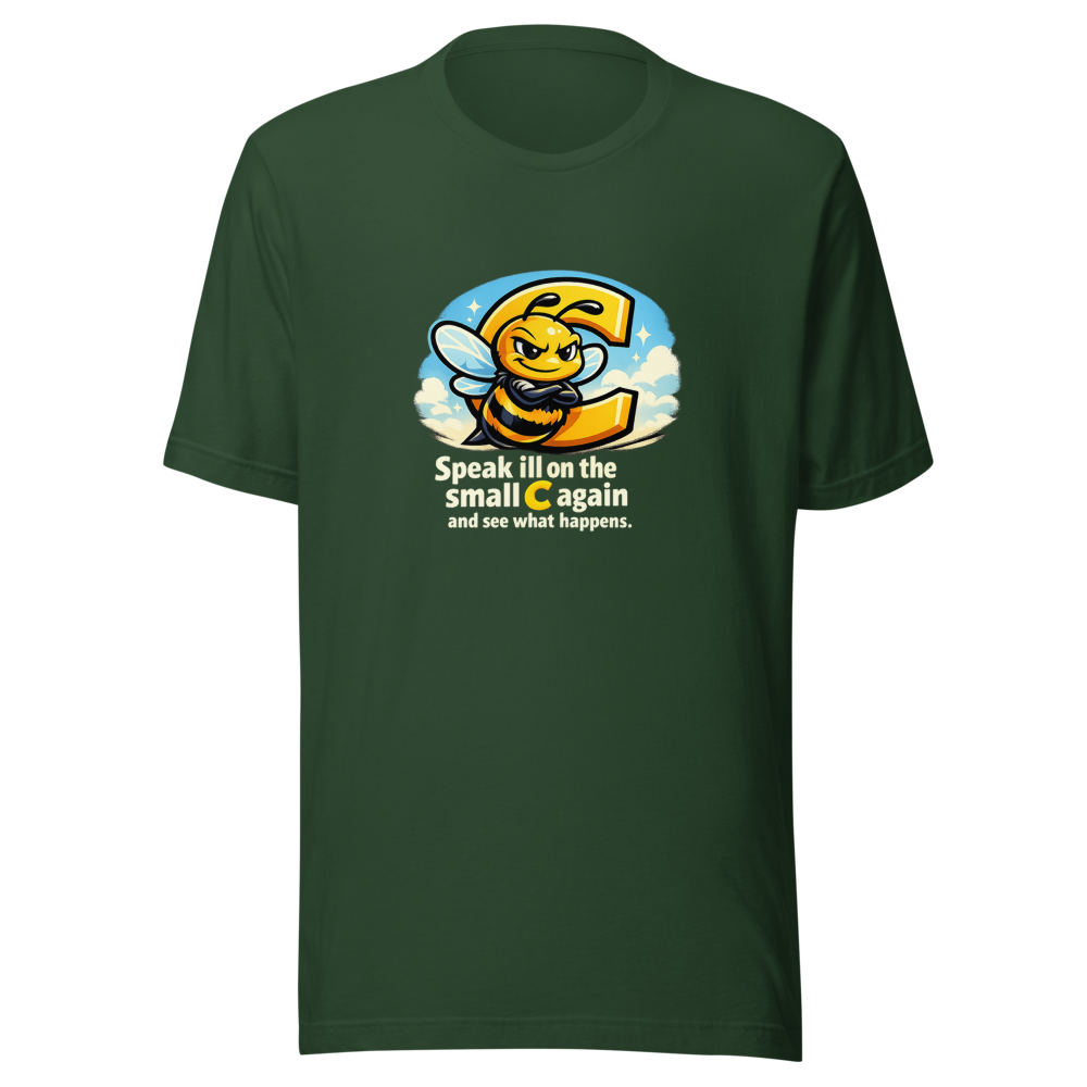 Don't Mess With The Small C Tee - Image 7