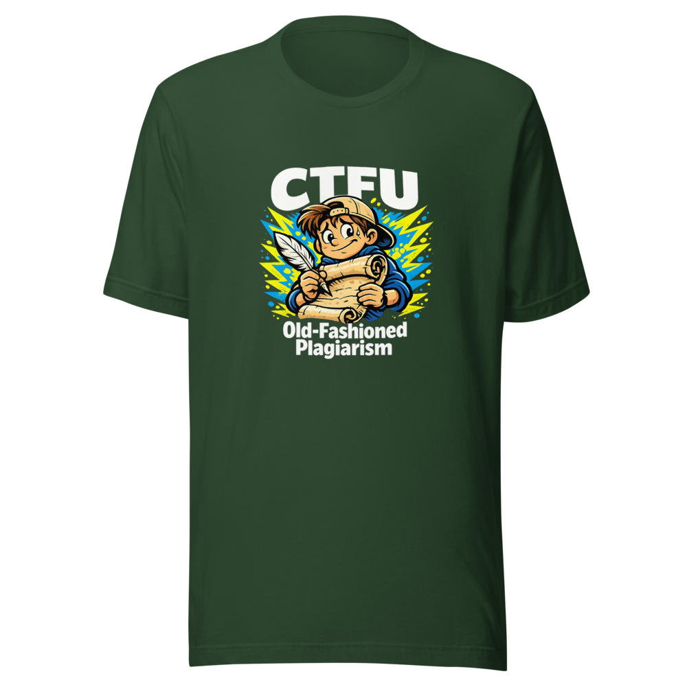 CTFU Old-Fashioned Plagiarism Student Tee - Image 7