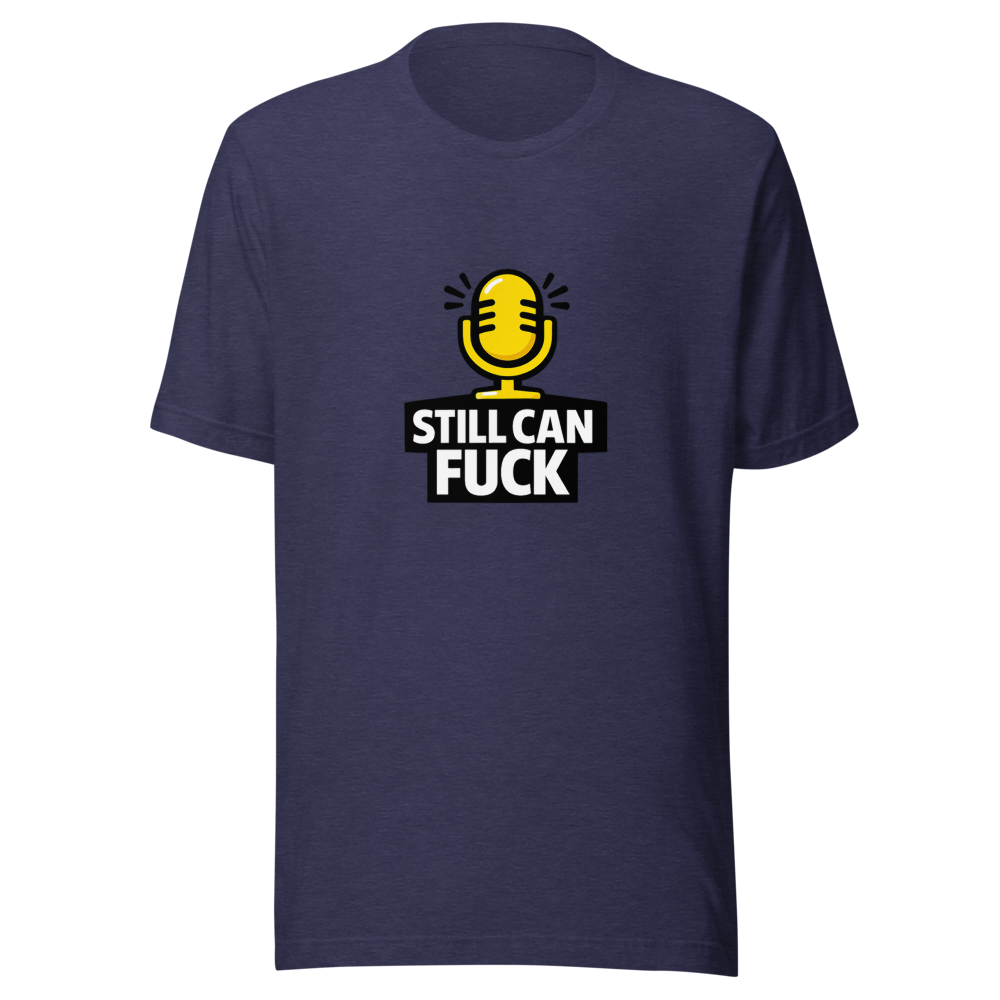 Still Fuckable Meme T-Shirt - Image 5