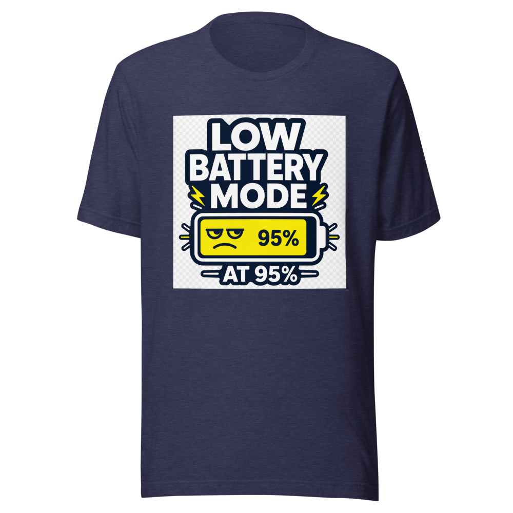 Low Battery Mode 95% Funny Meme T-Shirt - Image 5