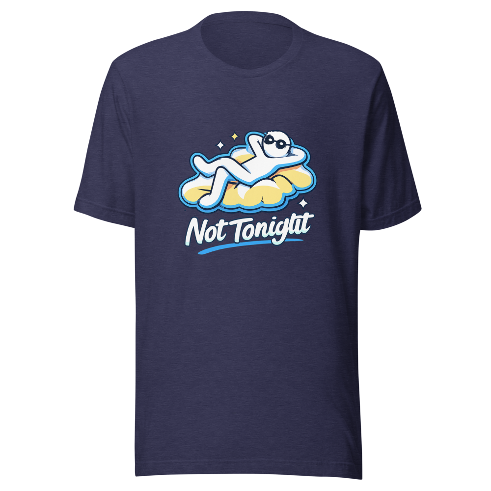 Not Tonight Funny Football Club Meme T-Shirt - Image 5