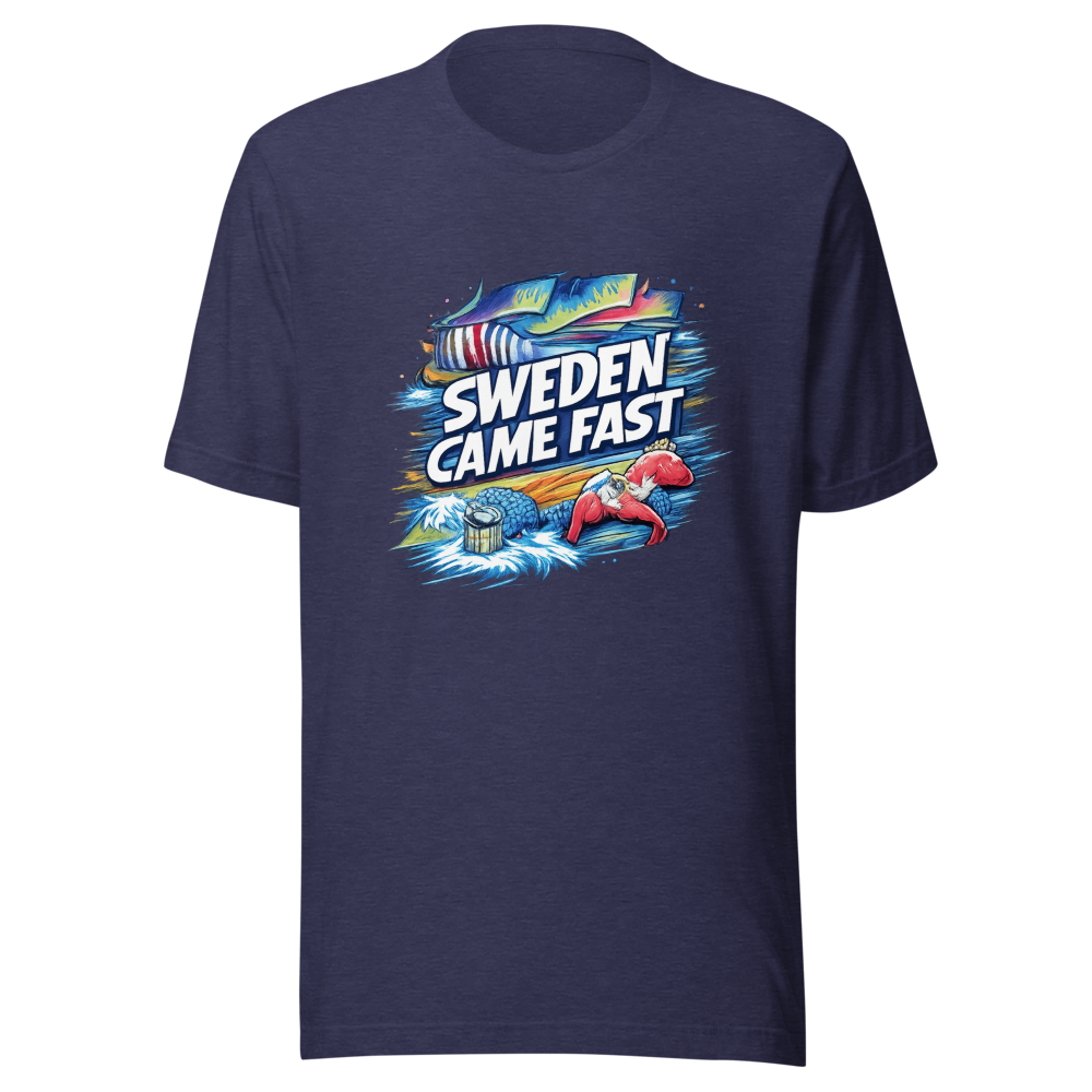 Sweden Came Fast Funny T-Shirt - Image 5