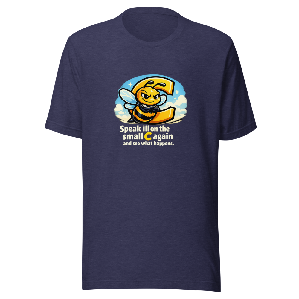 Don't Mess With The Small C Tee - Image 5