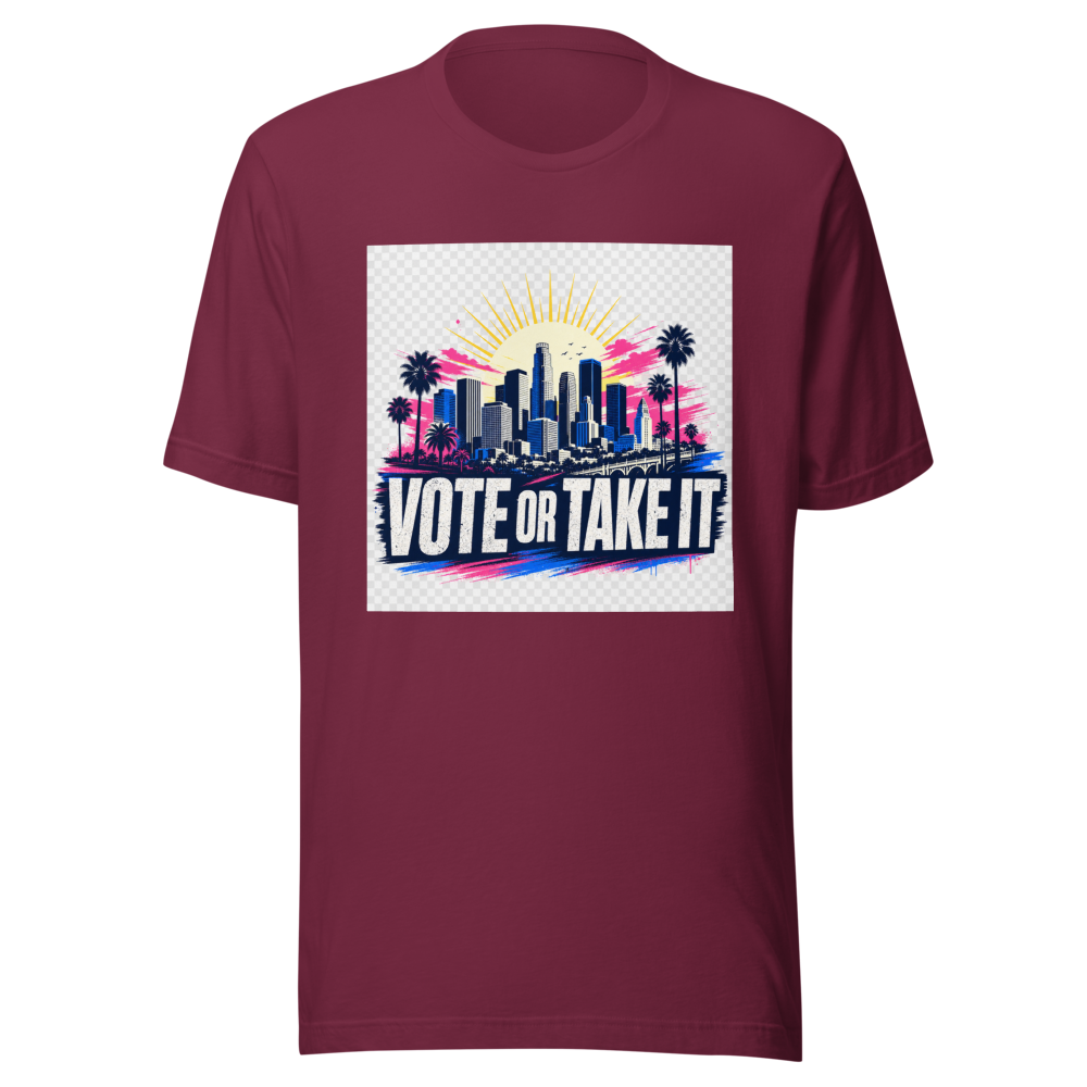 Vote Or Complain Later LA T-Shirt - Image 6