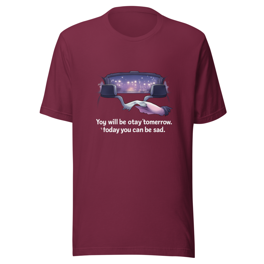 You Will Be Okay Tomorrow T-Shirt - Image 6