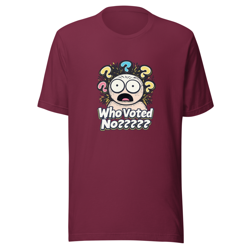 Who Voted No? Viral Meme T-Shirt - Image 6