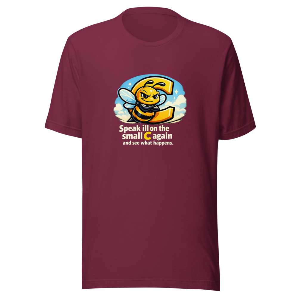 Don't Mess With The Small C Tee - Image 6