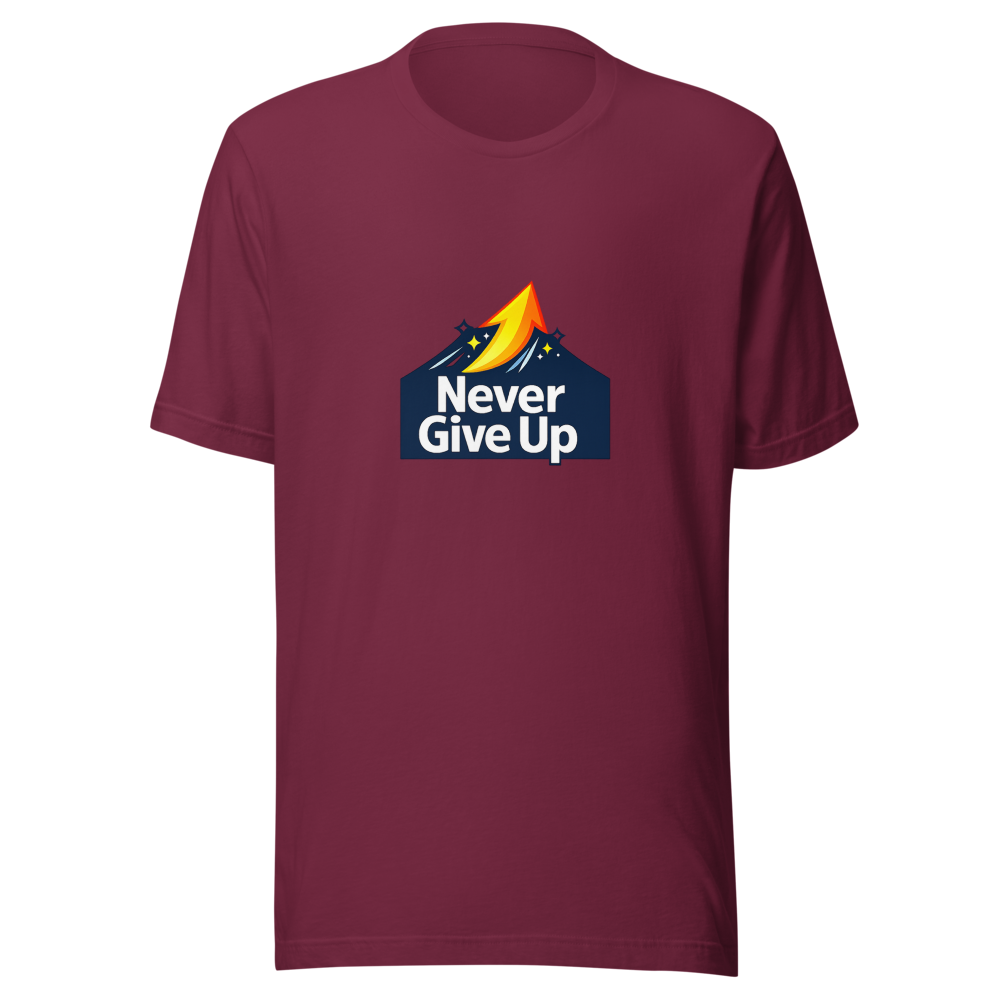 Never Give Up Motivational Quote T-Shirt - Image 6