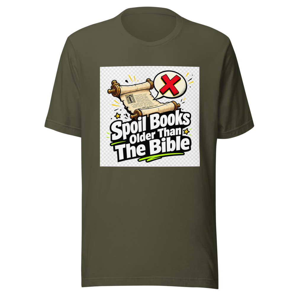 Spoil Books Older Than The Bible T-Shirt - Image 10