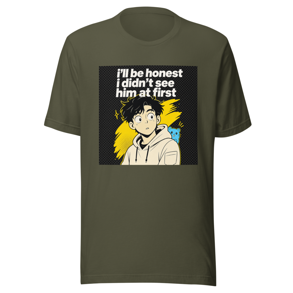 Didn't See Him At First Funny Meme T-Shirt - Image 10