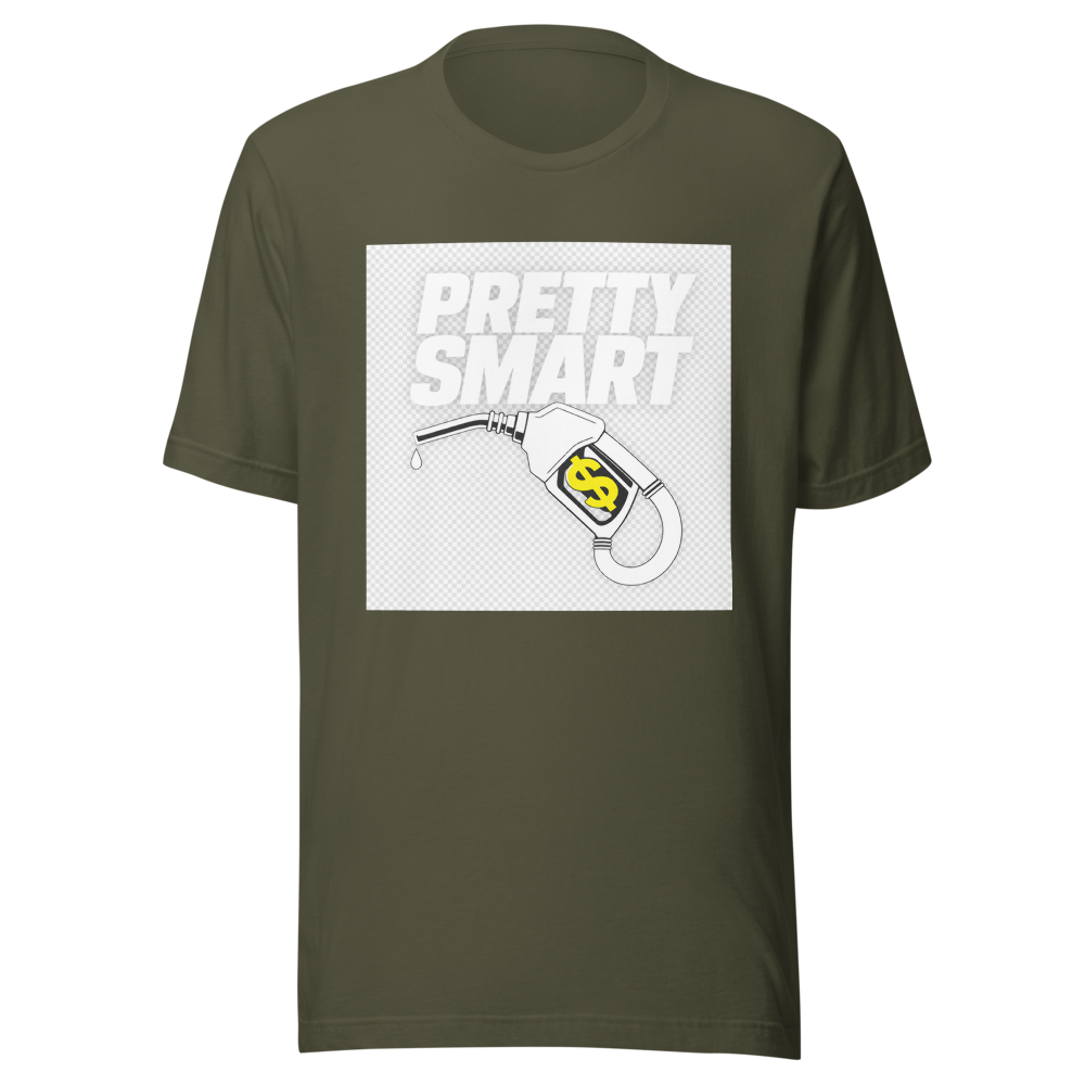 Pretty Smart Gas Money T-Shirt - Image 10