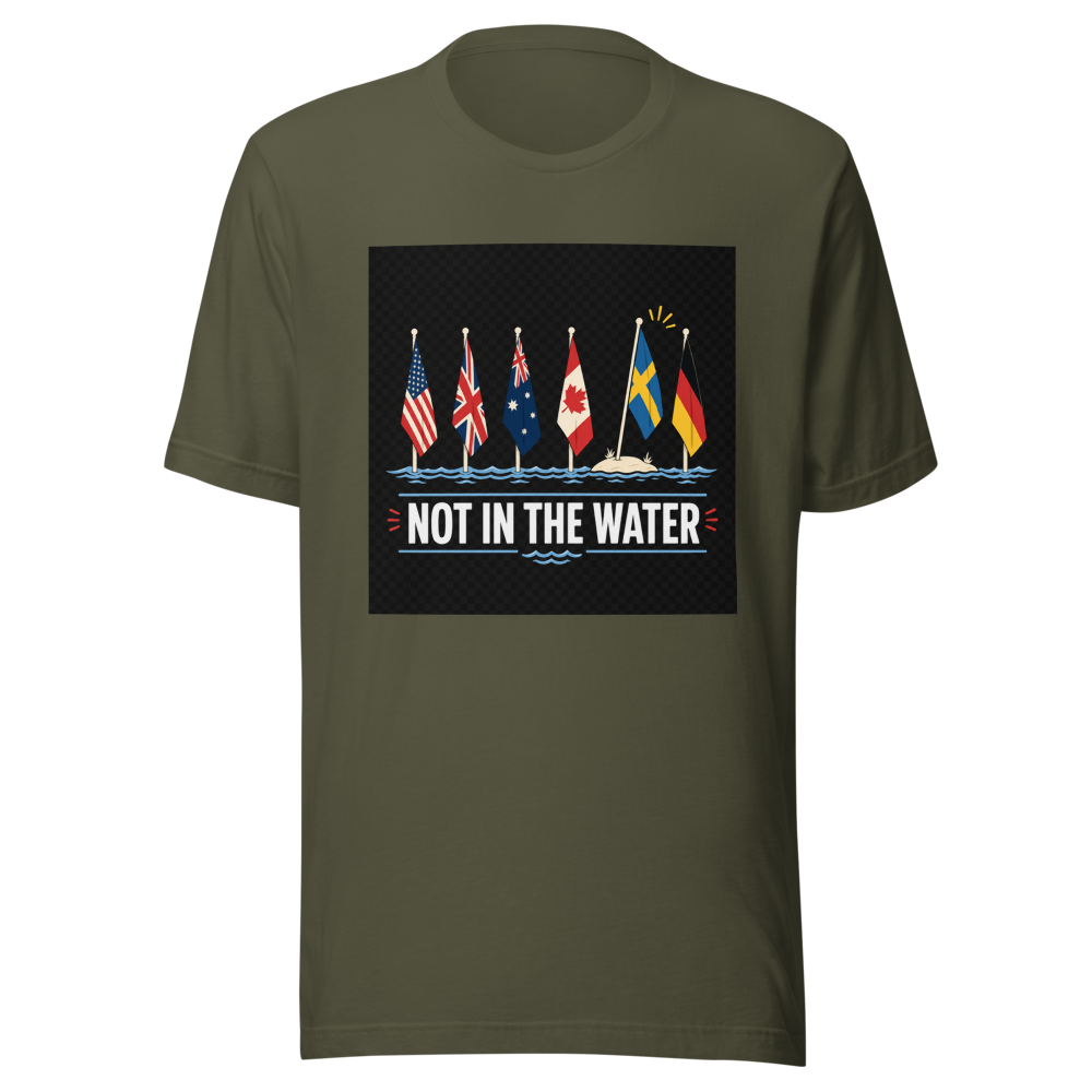 Not In The Water Flag T-Shirt - Image 10