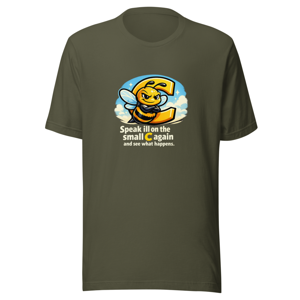 Don't Mess With The Small C Tee - Image 10
