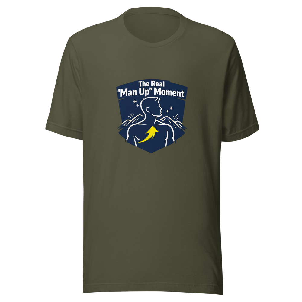 The "Man Up" Moment T-Shirt - Image 10