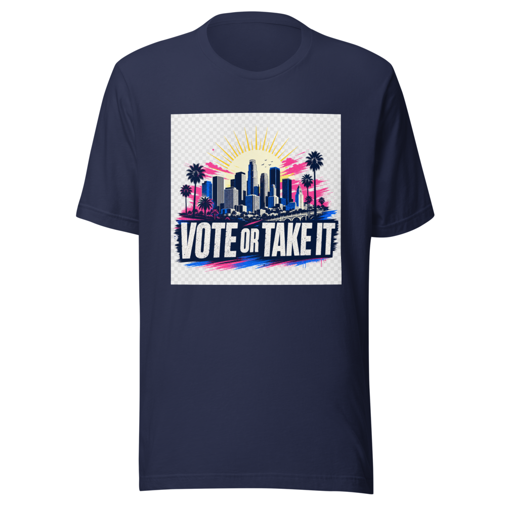 Vote Or Complain Later LA T-Shirt - Image 4