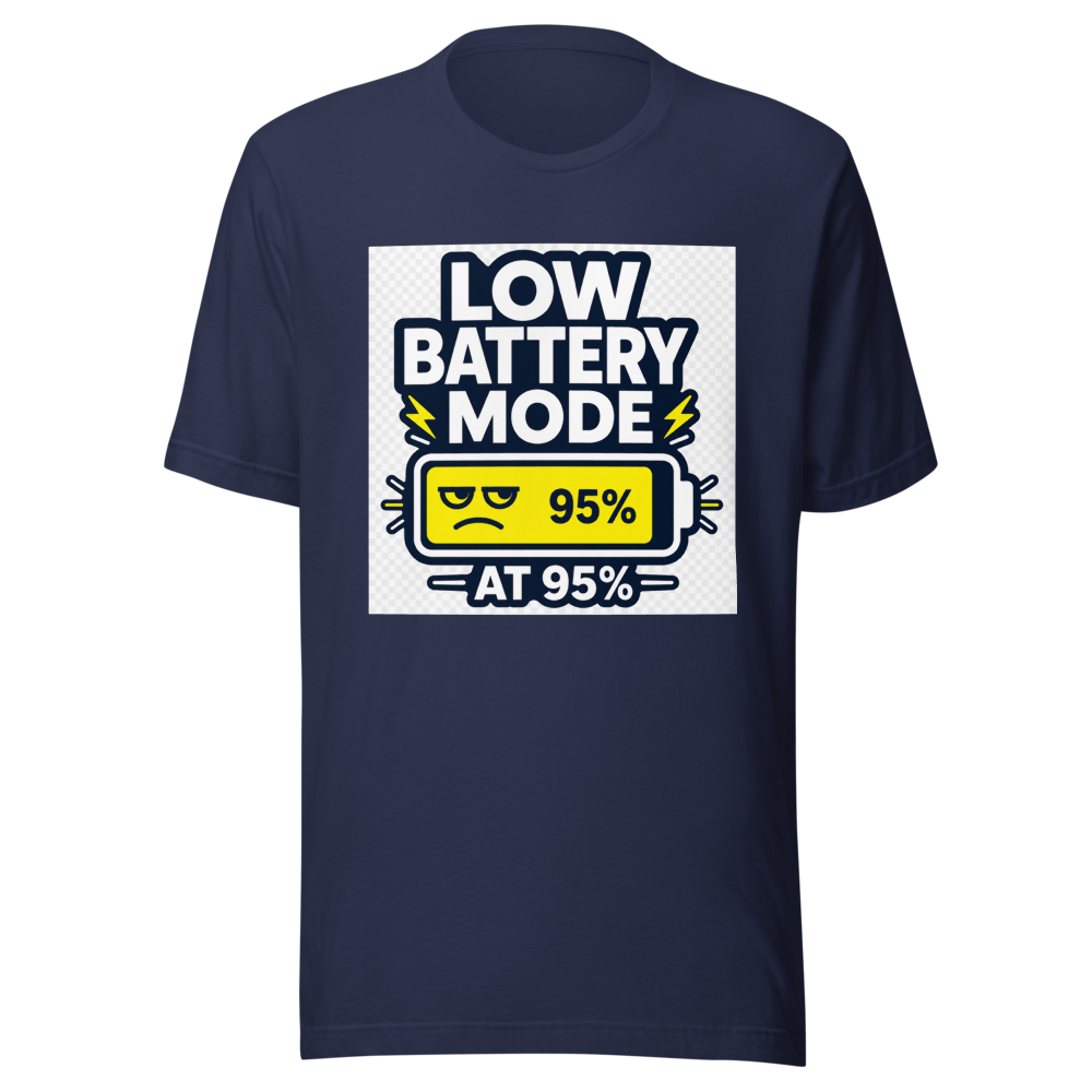Low Battery Mode 95% Funny Meme T-Shirt - Image 4