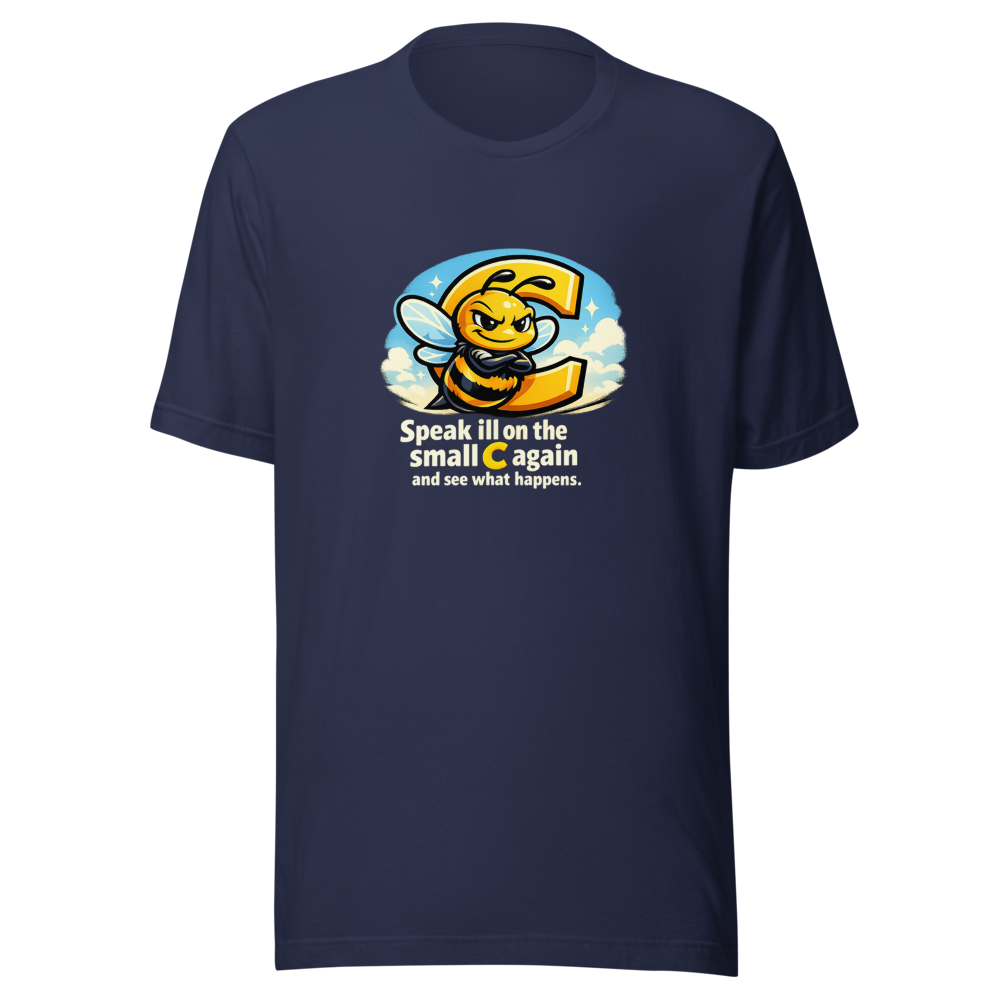 Don't Mess With The Small C Tee - Image 4
