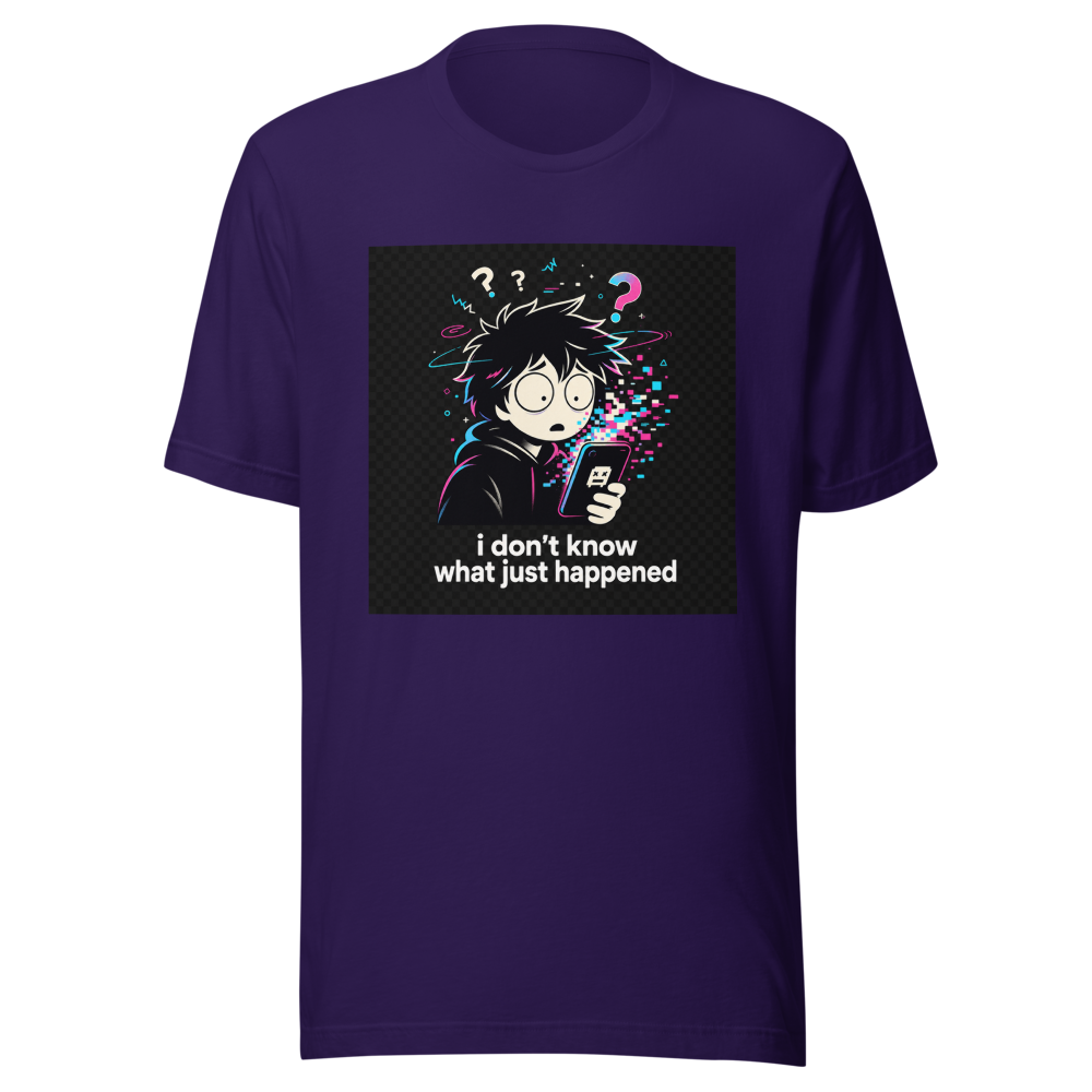 I Don't Know What Just Happened T-Shirt - Image 3