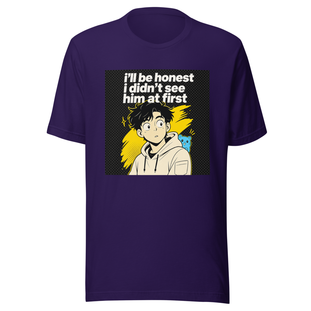 Didn't See Him At First Funny Meme T-Shirt - Image 3
