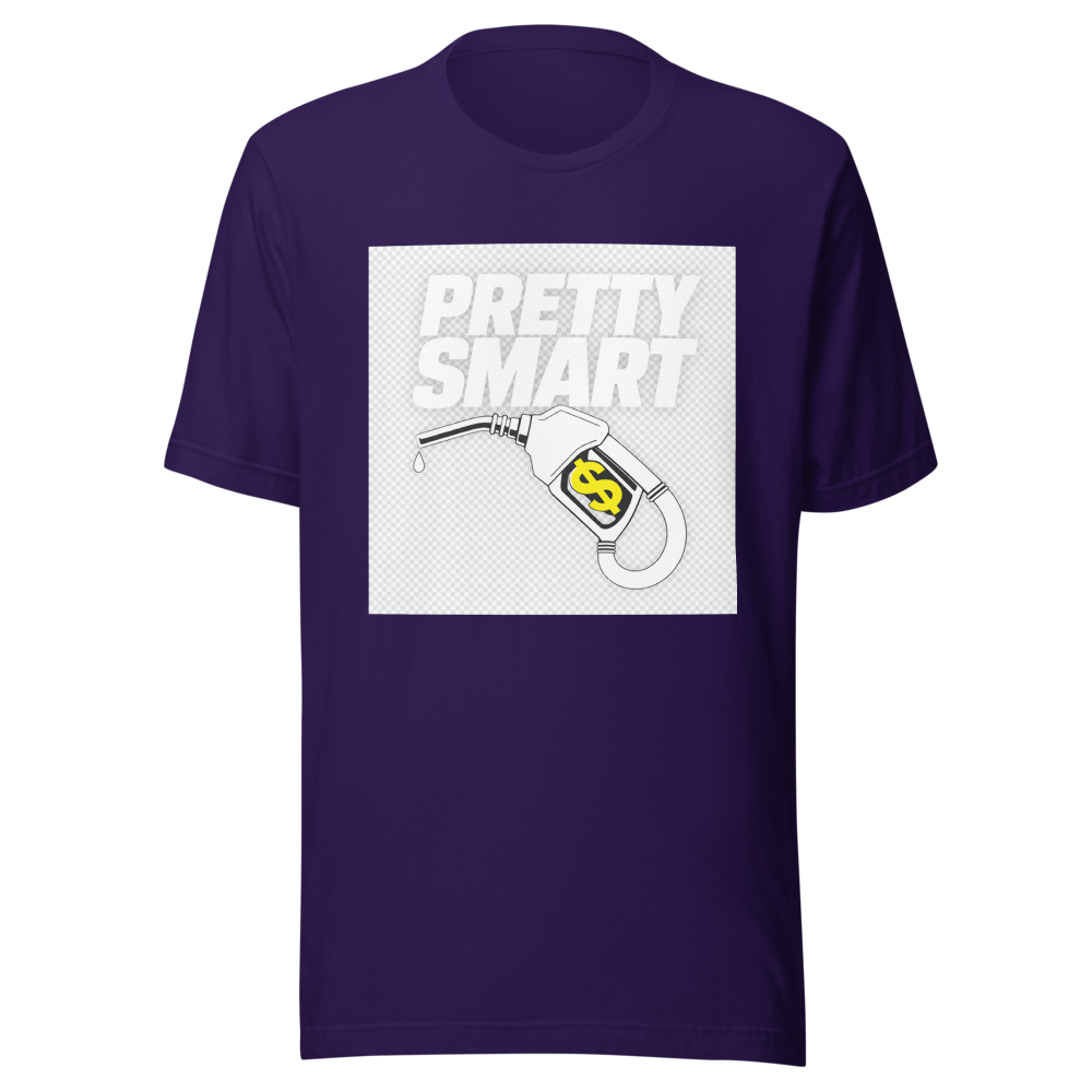 Pretty Smart Gas Money T-Shirt - Image 3