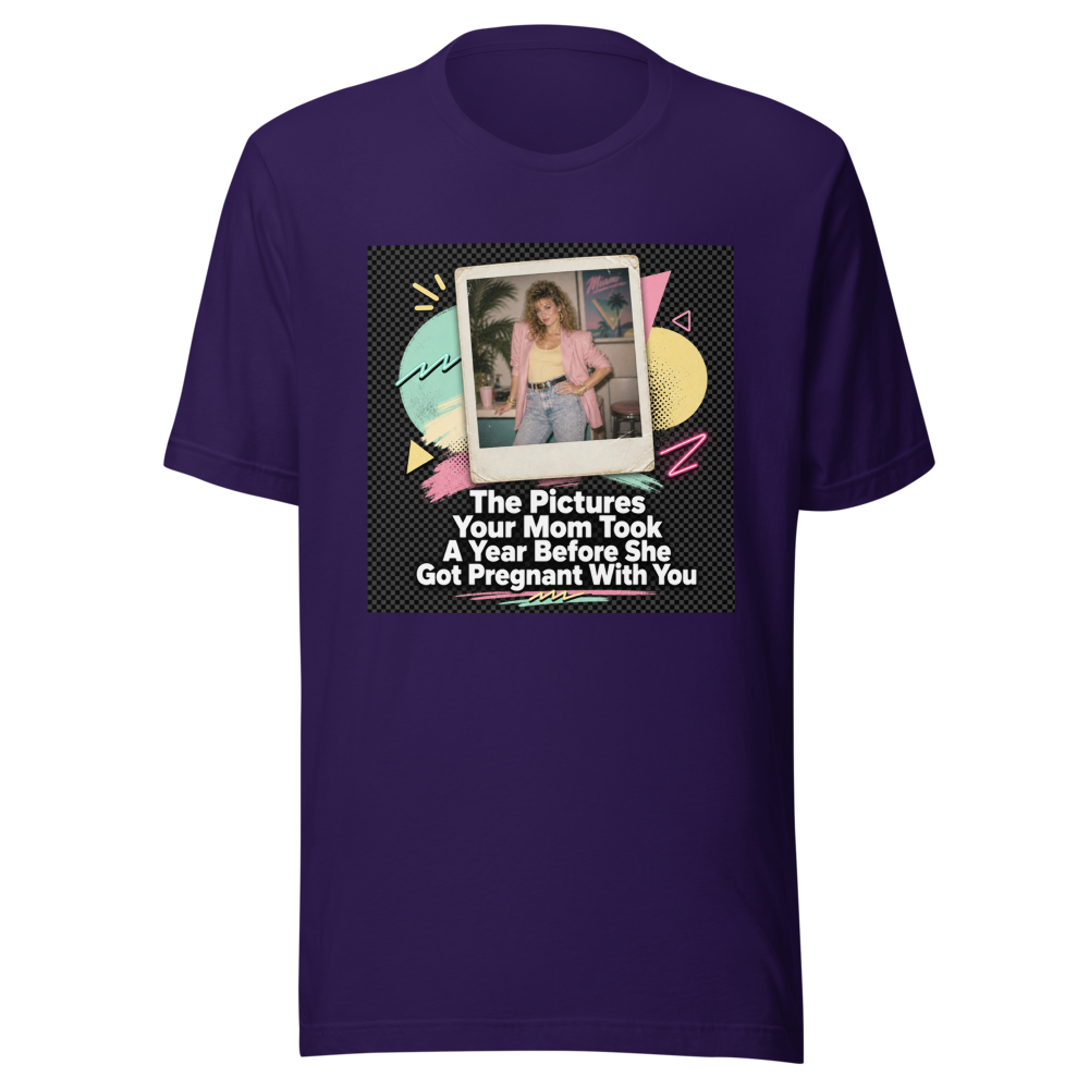 Mom's Pre-Baby Pics Funny Nostalgia T-Shirt - Image 3