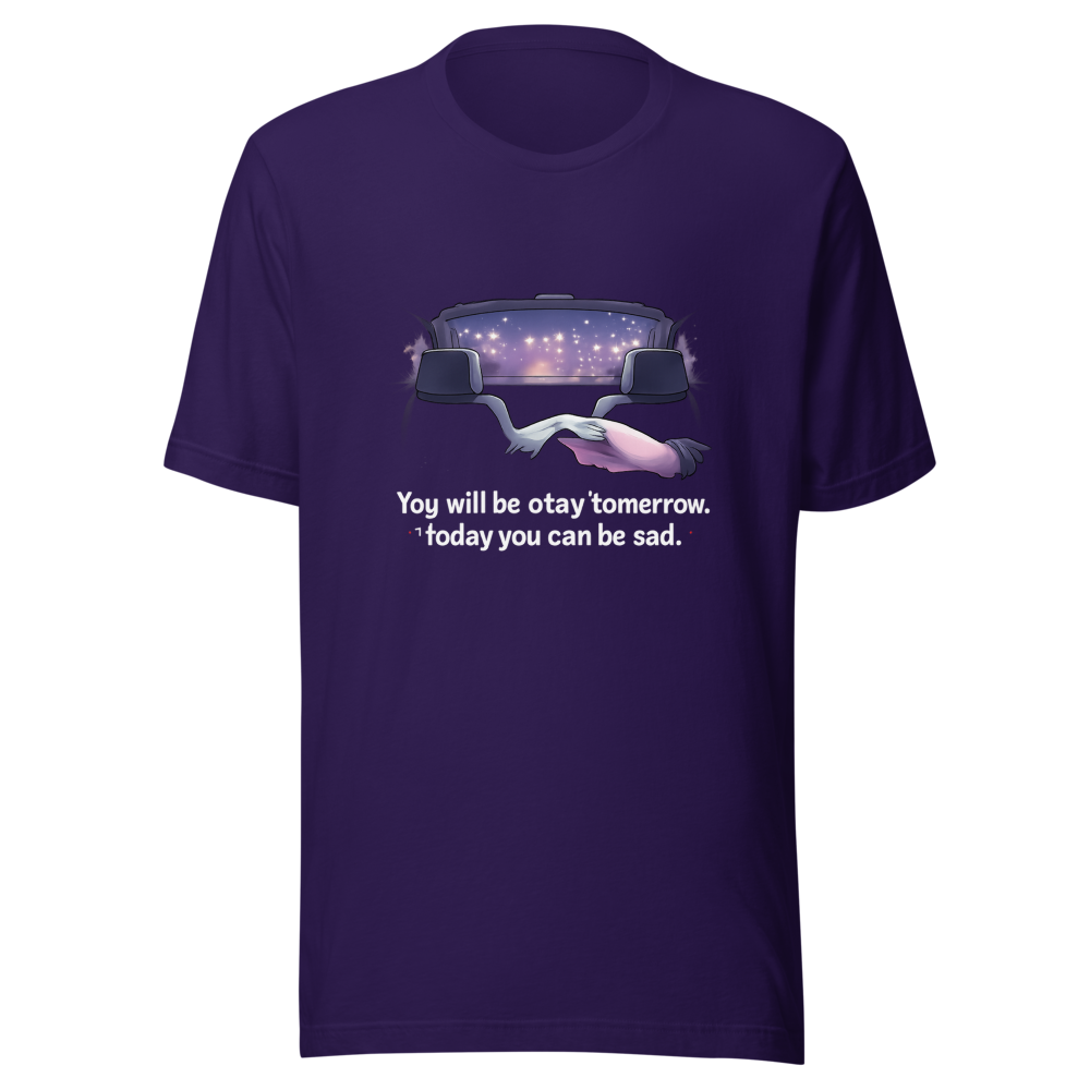 You Will Be Okay Tomorrow T-Shirt - Image 3
