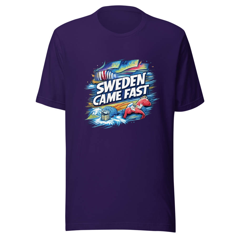 Sweden Came Fast Funny T-Shirt - Image 3