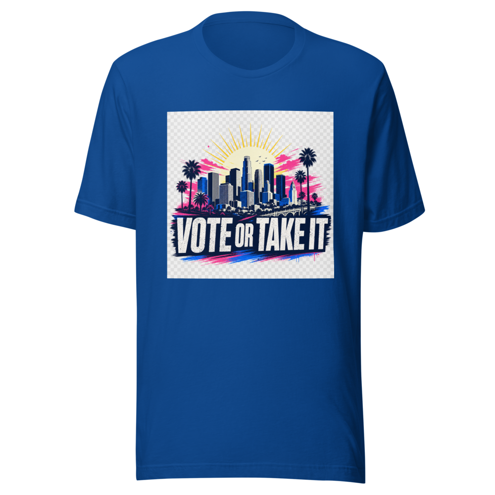 Vote Or Complain Later LA T-Shirt - Image 8