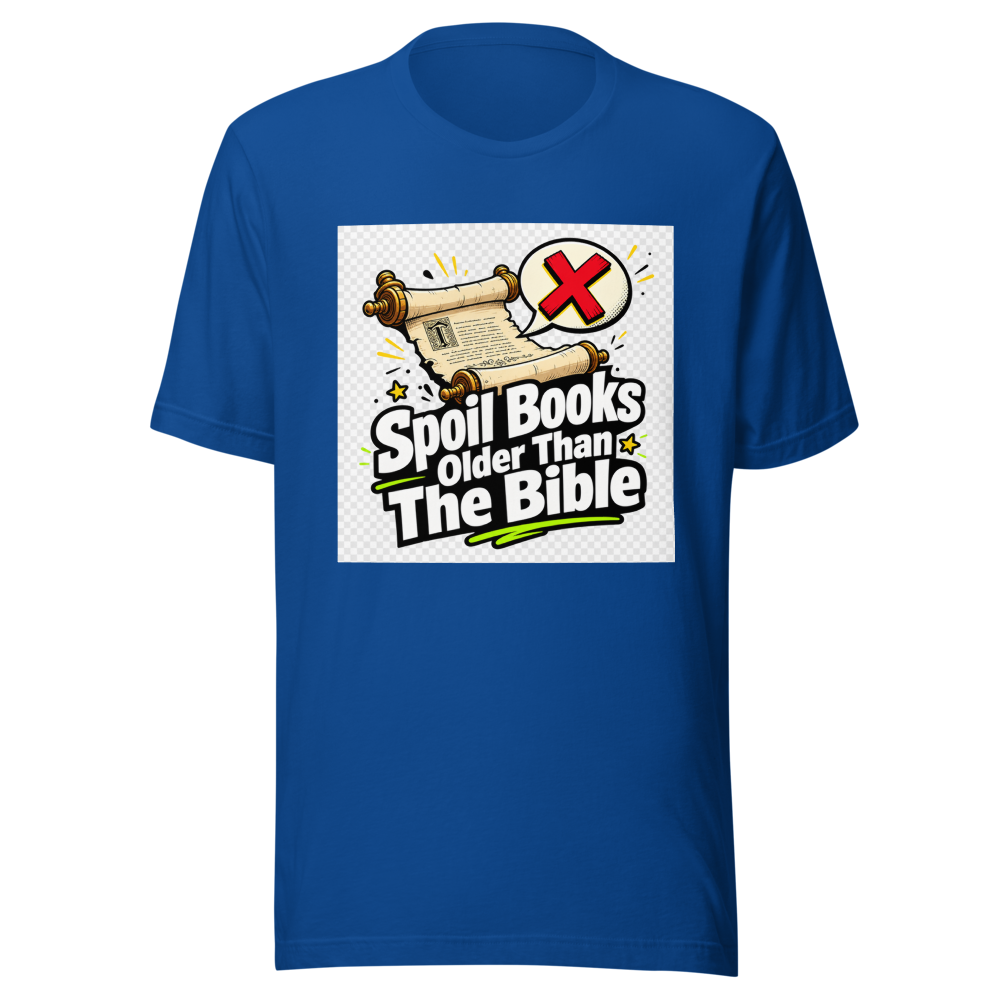 Spoil Books Older Than The Bible T-Shirt - Image 8