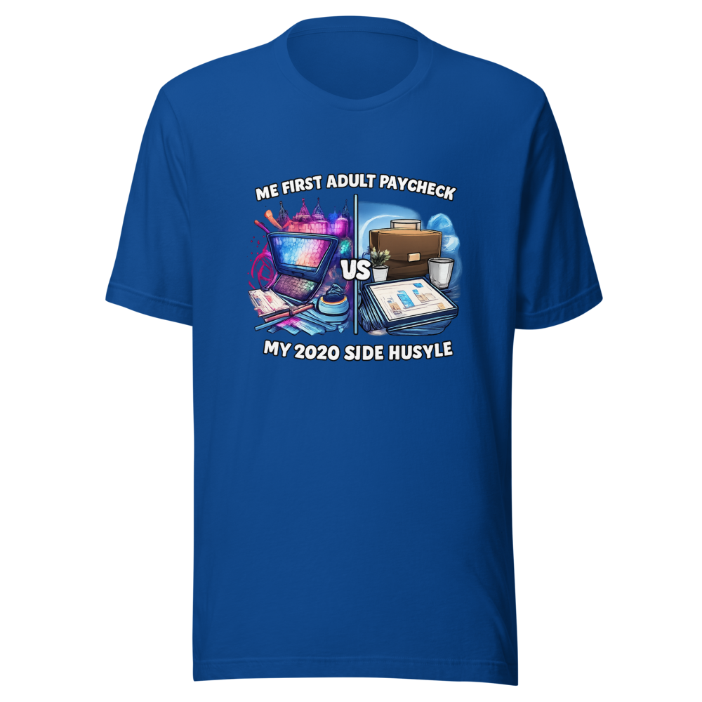 Adulting Paycheck vs. Side Hustle Tee - Image 8