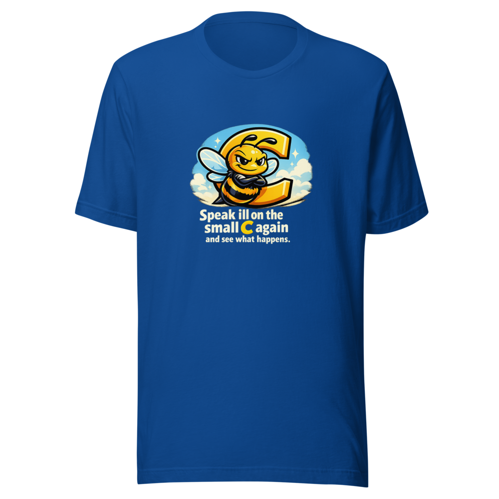 Don't Mess With The Small C Tee - Image 8