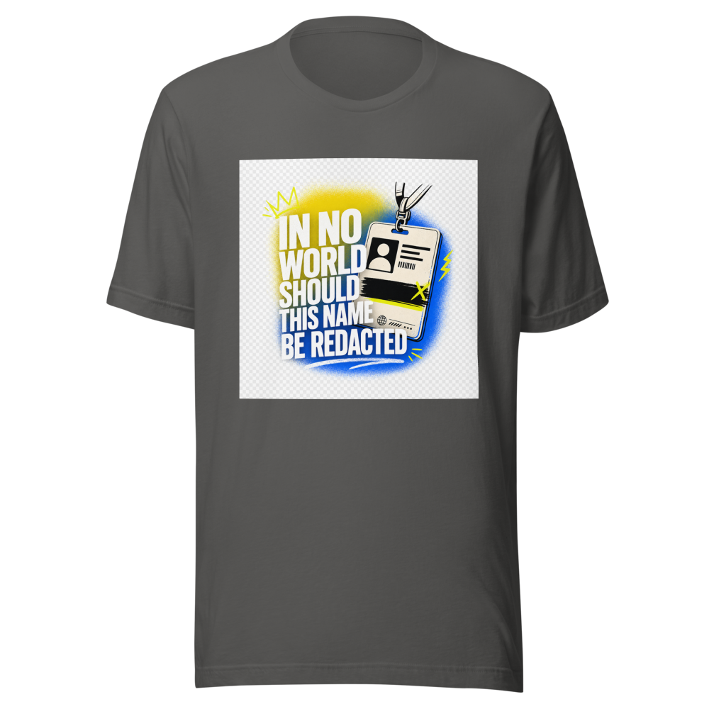 Protect Your Name Tee: No Redaction Allowed - Image 11