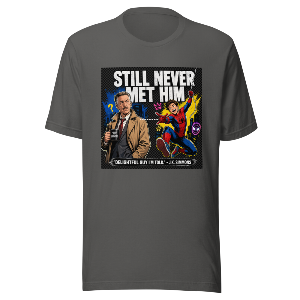 J.K. Simmons Never Met Tom Holland Spider-Man T-Shirt - Image 11