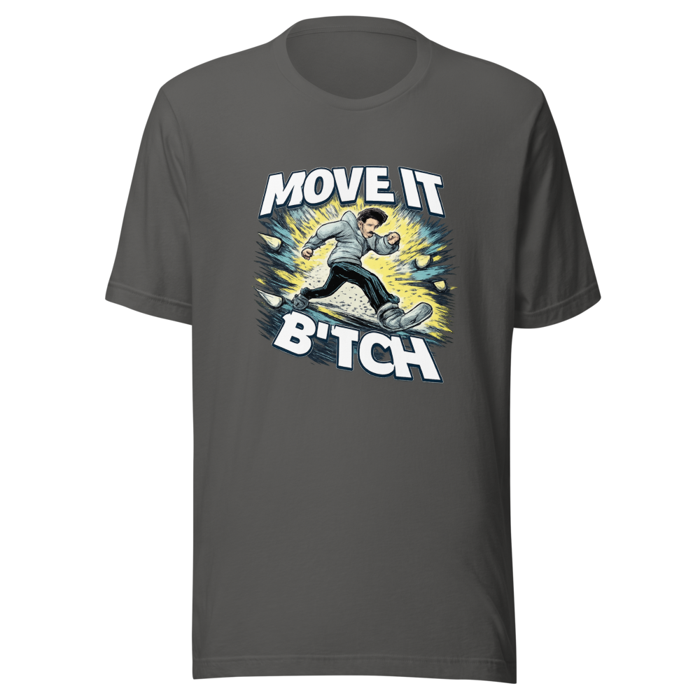 Move It Bitch Graphic Tee - Image 11