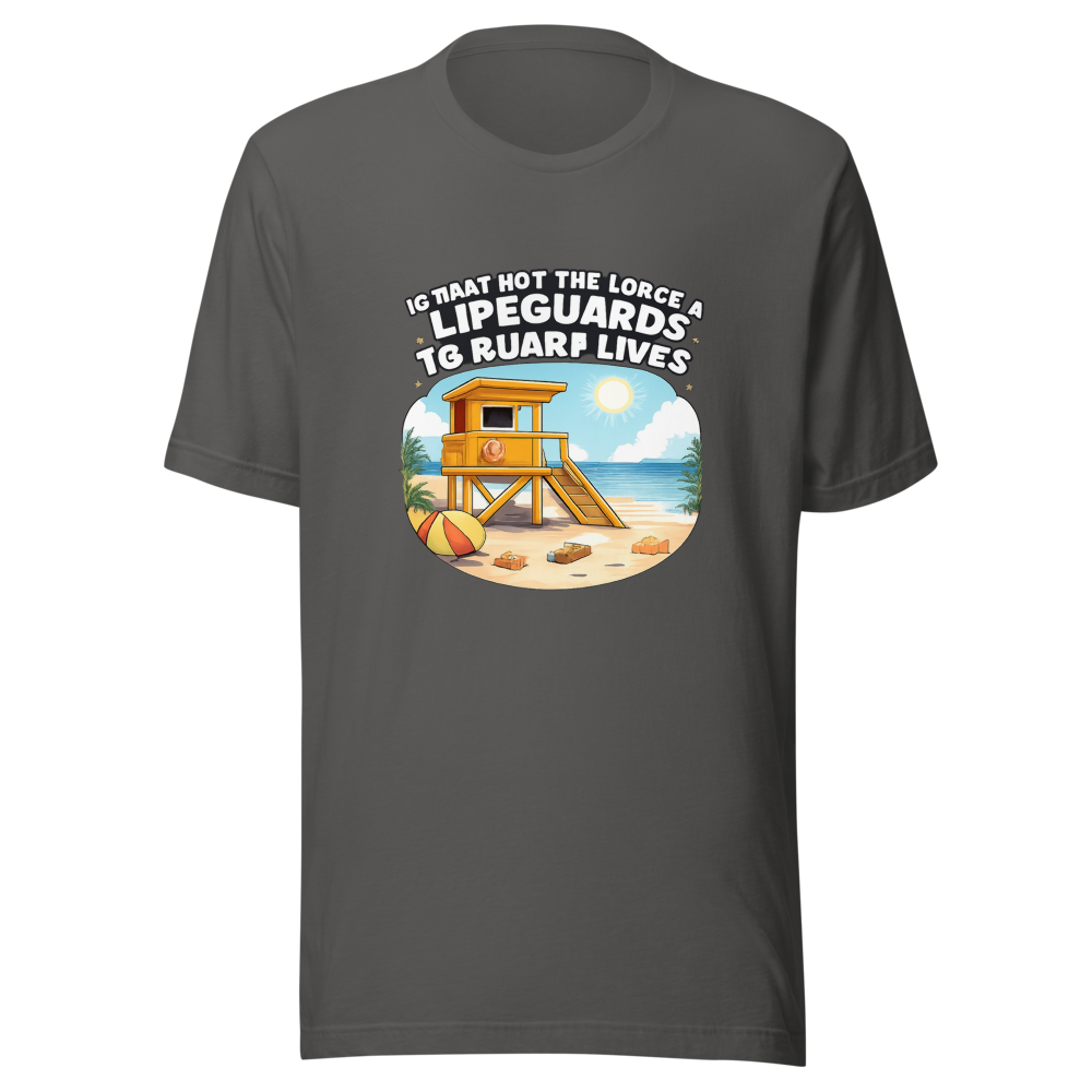 Lifeguard Job: Guard Lives Funny T-Shirt - Image 11