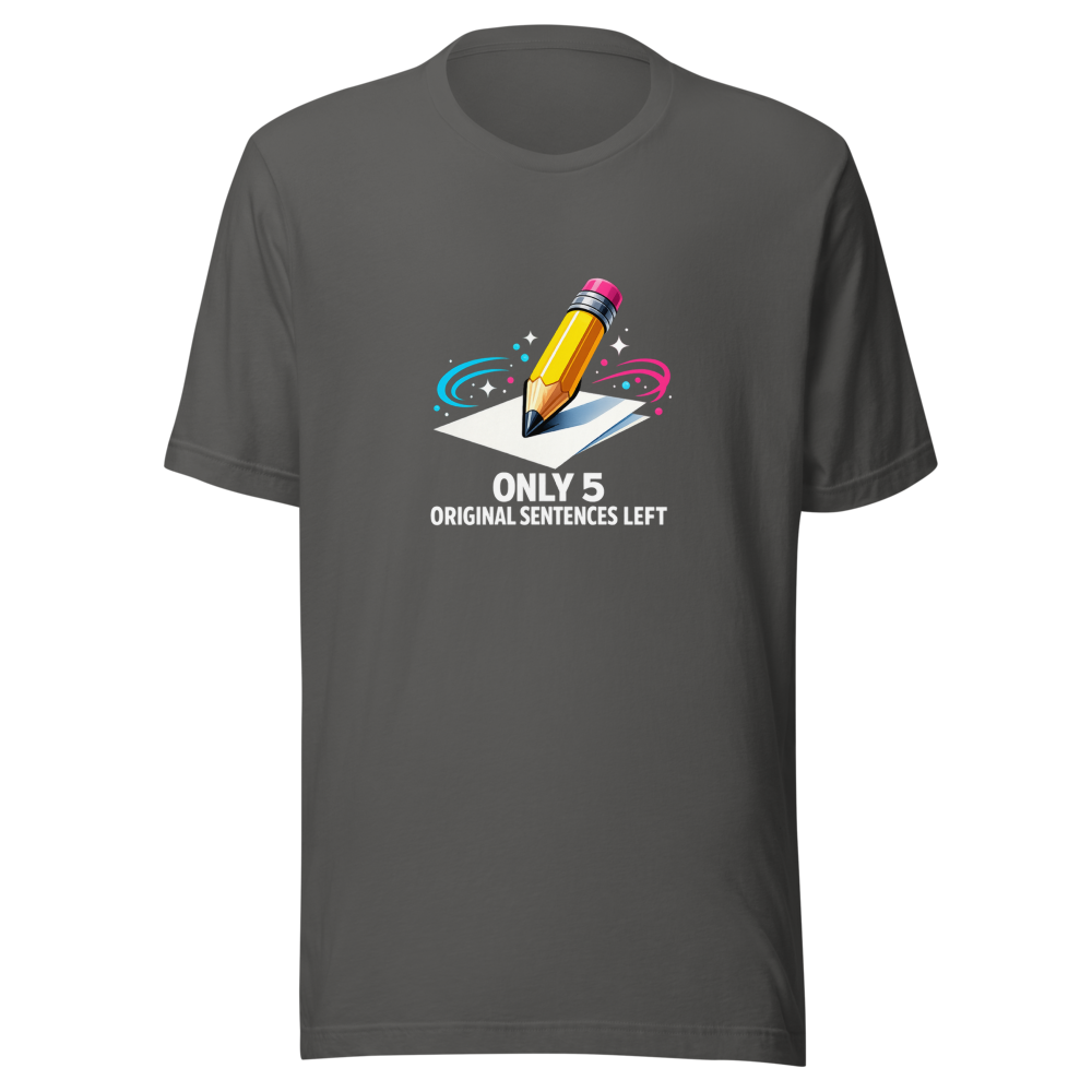 Last 5 Sentences Left Viral Quote T-Shirt - Image 11