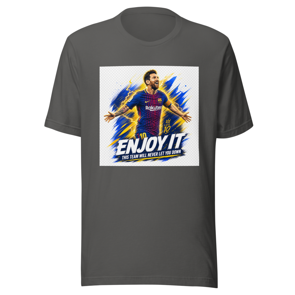 Messi: Enjoy It! Team Never Lets You Down Tee - Image 11