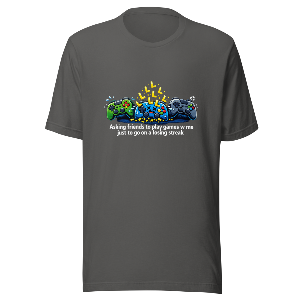 Losing Streak Gaming Buddy T-Shirt - Image 11