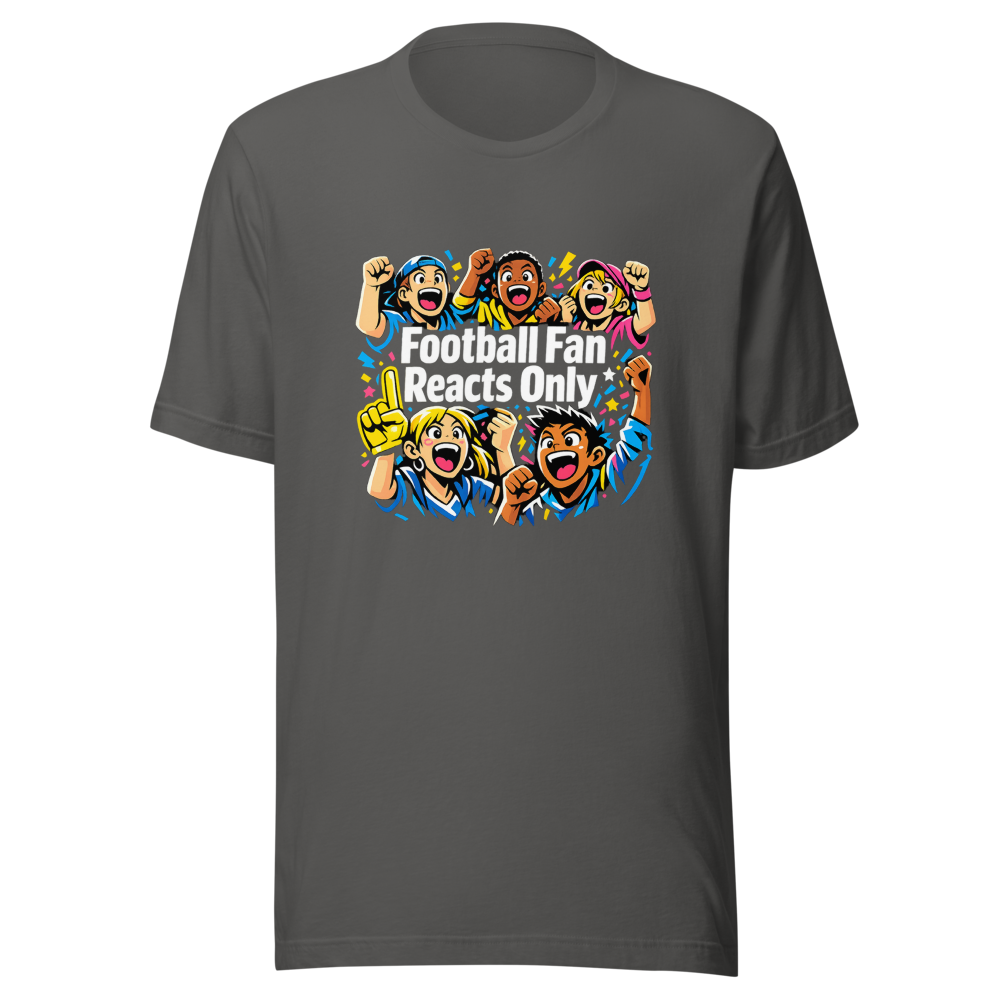 Epic Football Fan Reacts Only T-Shirt - Image 11