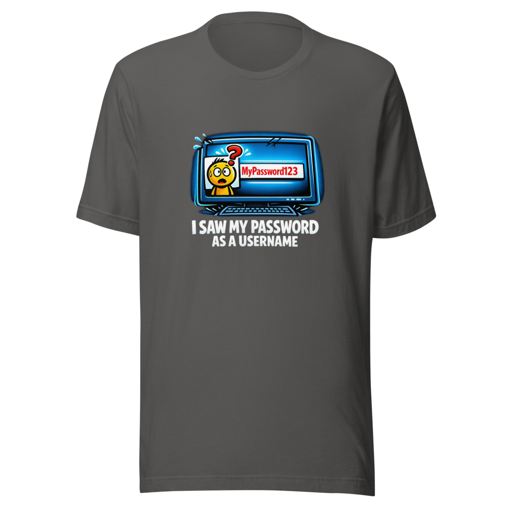 Password Username Funny T-Shirt - Image 11