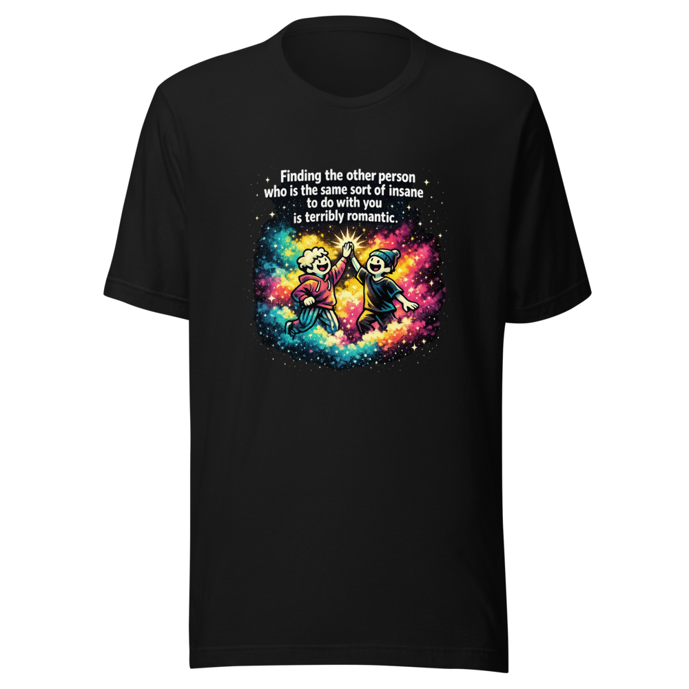 Find Your Insane Romantic Soulmate T-Shirt - Image 2