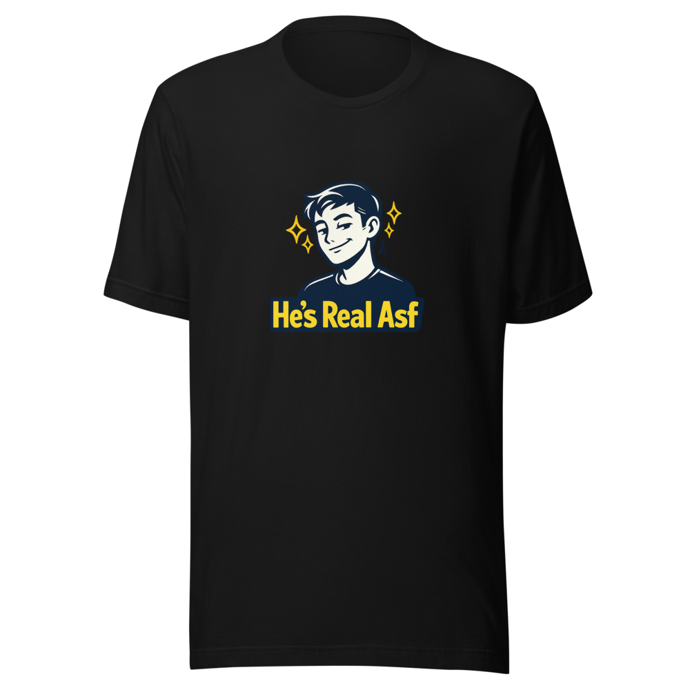 He's Real Asf Viral Tweet T-Shirt - Image 2