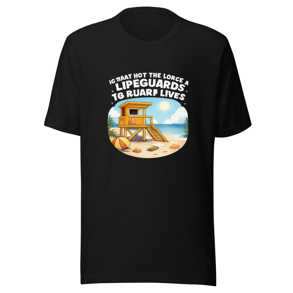 Lifeguard Job: Guard Lives Funny T-Shirt - Image 2
