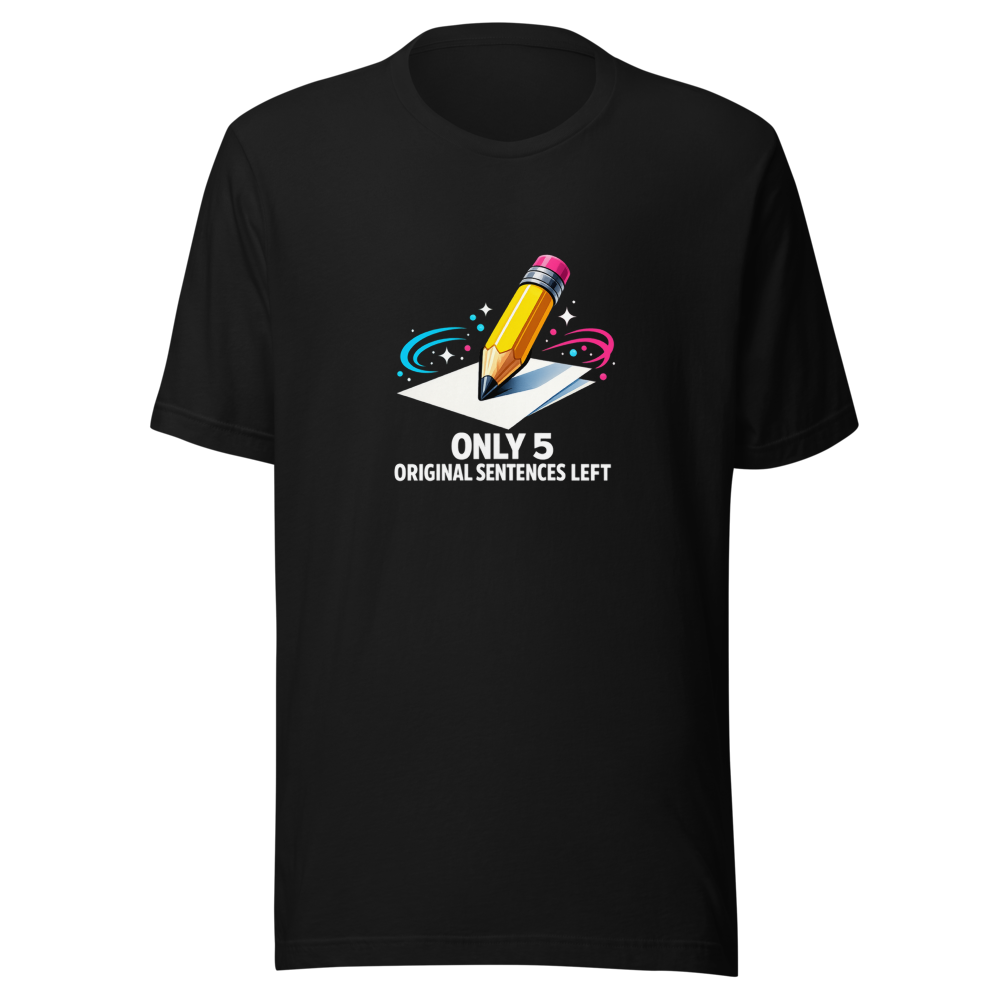 Last 5 Sentences Left Viral Quote T-Shirt - Image 2