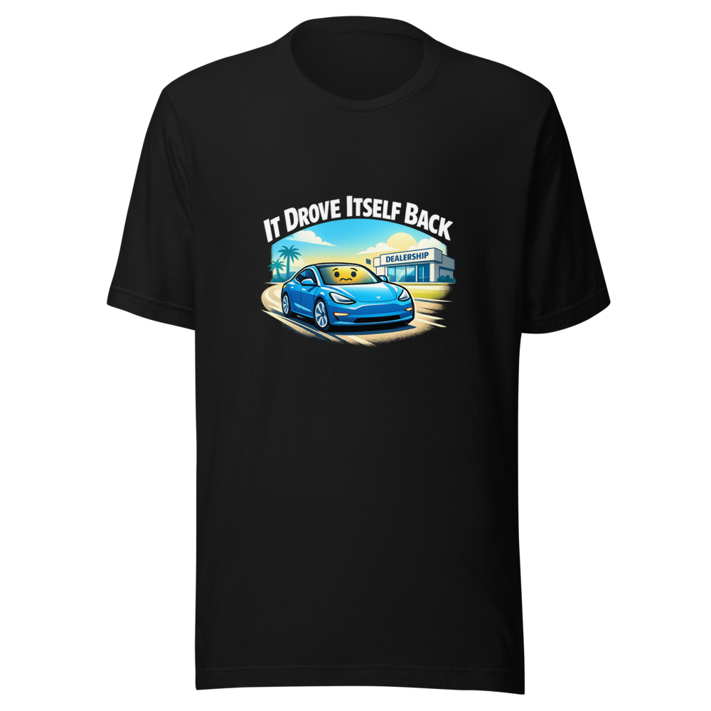 Tesla Auto-Return Funny Quote T-Shirt - Image 2